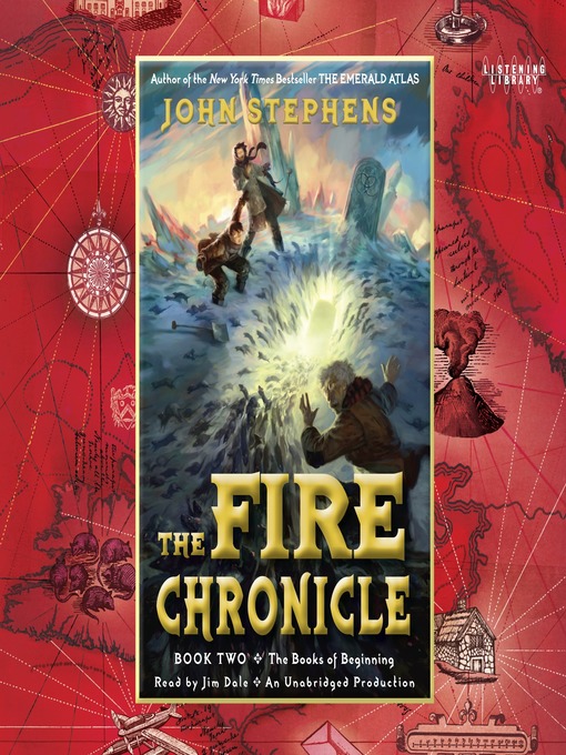 Title details for The Fire Chronicle by John Stephens - Available